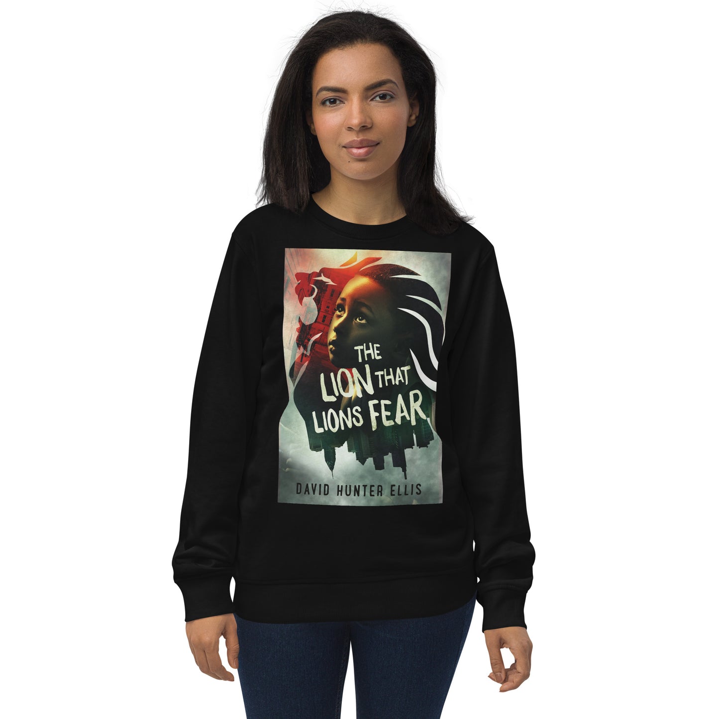 Signature, The Lion That Lions Fear,' Unisex organic sweatshirt