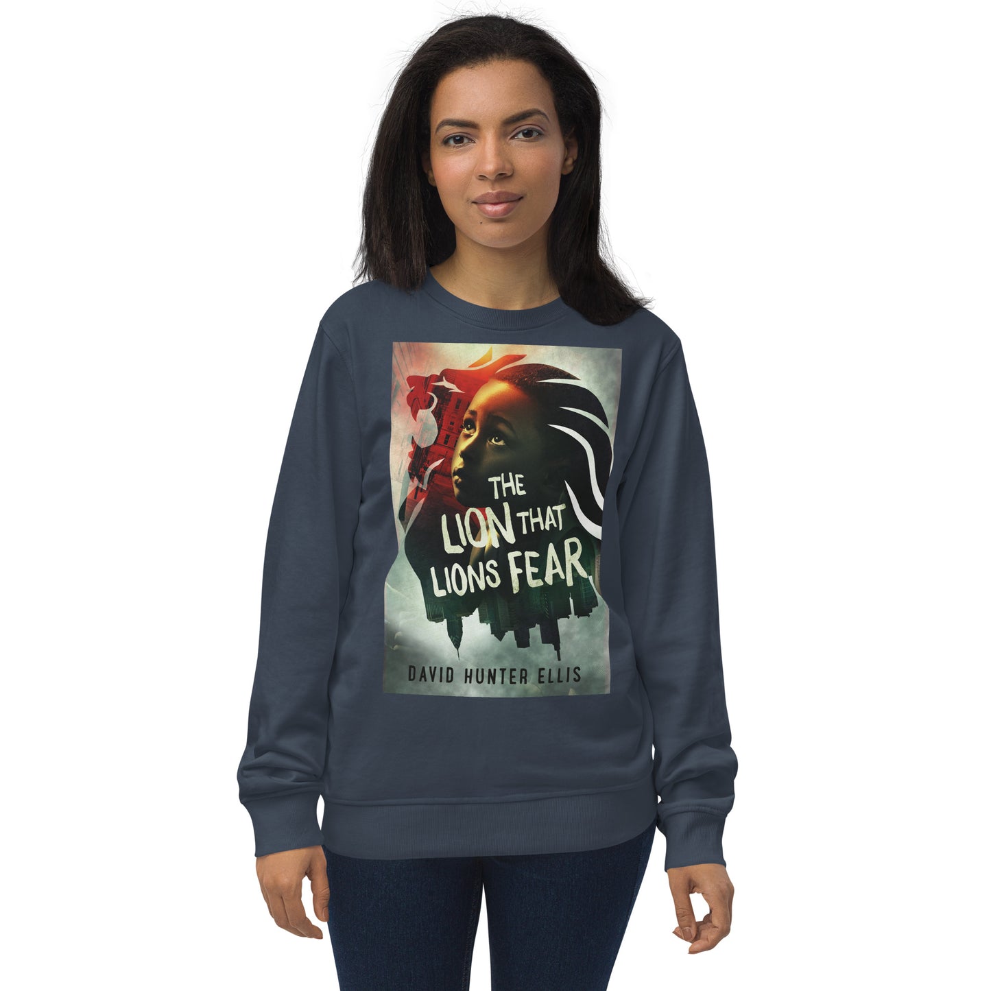 Signature, The Lion That Lions Fear,' Unisex organic sweatshirt