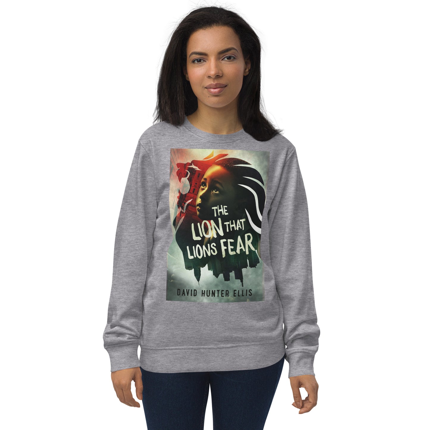 Signature, The Lion That Lions Fear,' Unisex organic sweatshirt